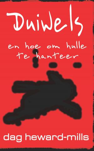 Cover of the book Duiwels en hoe om hulle te hanteer by Richard J. O'Brien