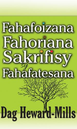 Book cover of Fahafoizana, Fahoriana, Sakrifisy sy, Fahafatesana