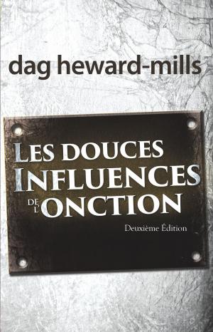 Cover of the book Les douces influences de l'onction by Tommy Sewall