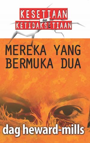 Cover of the book Mereka Yang Bermuka Dua by Lola Jones
