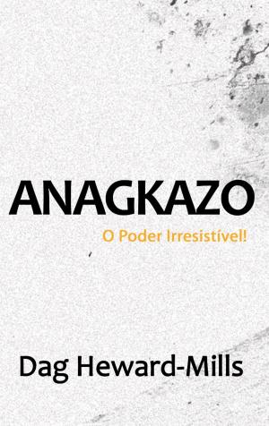 Cover of the book Anagkazo 2a edição by Stephen Judd, Kenneth Cable