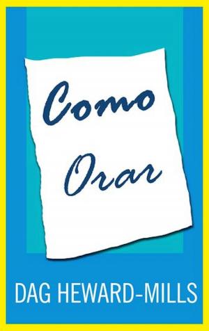 Cover of the book Como Orar by Dag Heward-Mills