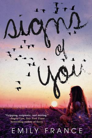 Cover of the book Signs of You by Adele Griffin