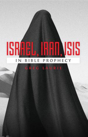 Cover of the book Israel, Iran, ISIS by John B. Bartholomew