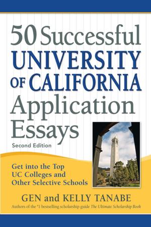 Cover of the book 50 Successful University of California Application Essays by Tamra B. Orr