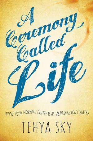 Cover of the book A Ceremony Called Life by Margo Shapiro Bachman, L.Ac., DOM
