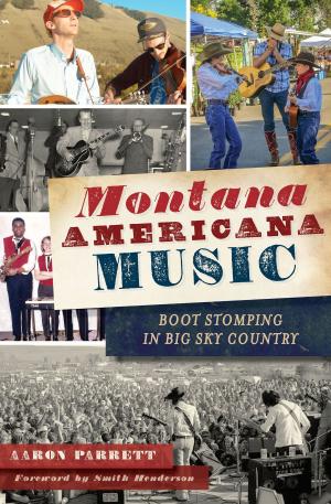 Cover of the book Montana Americana Music by Patricia A. Lynch