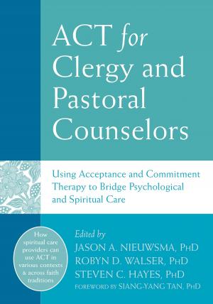 Cover of the book ACT for Clergy and Pastoral Counselors by Ted Zeff, PhD