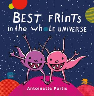 Cover of the book Best Frints in the Whole Universe by Shelley Tougas