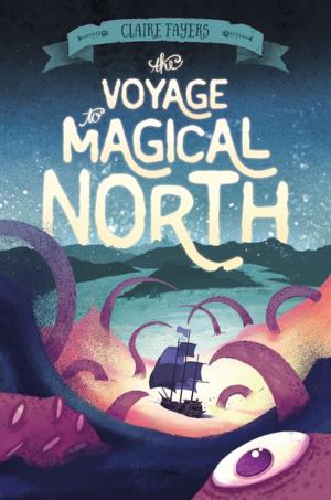 Cover of the book The Voyage to Magical North by Michael Klare