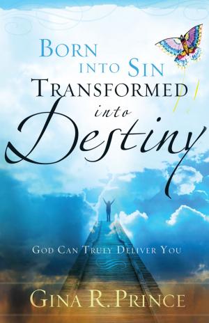 Book cover of Born Into Sin, Transformed Into Destiny
