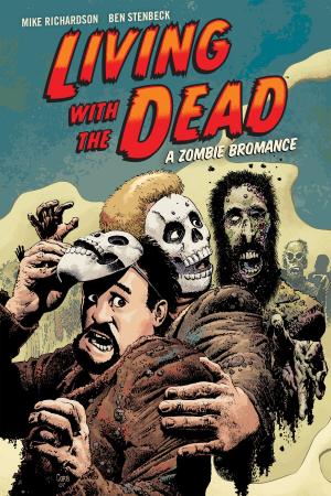 Cover of the book Living with the Dead: A Zombie Bromance (Second Edition) by Hideyuki Kikuchi