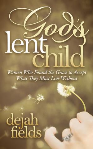 Cover of the book God's Lent Child by Mark Hunter