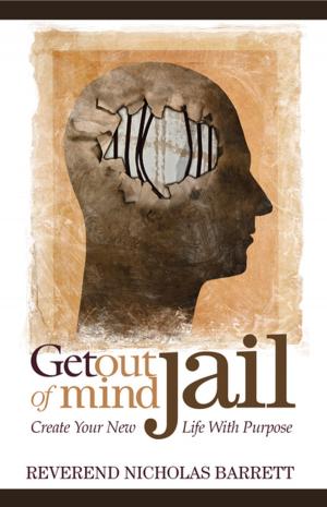 Cover of the book Get Out of Mind Jail by Eddie Anders