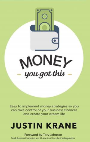 Cover of the book Money. You Got This by Penny Tremblay