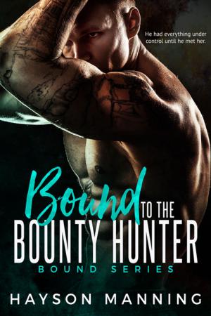 Cover of the book Bound to the Bounty Hunter by L.M. Connolly