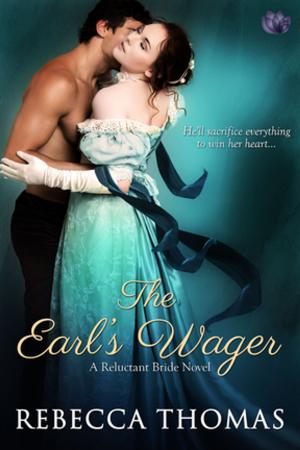 Cover of the book The Earl's Wager by Rebecca Brooks