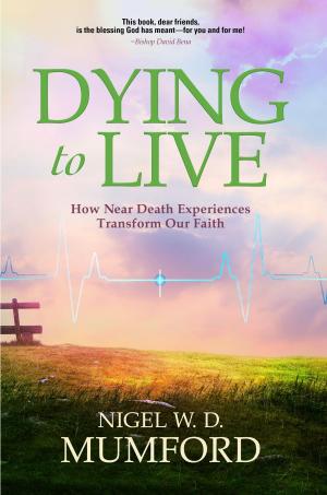 Cover of the book Dying to Live by Cash Kushel