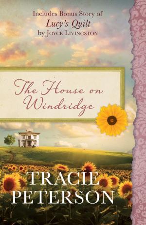 Cover of the book The House on Windridge by Joanna Bloss, Ellyn Sanna