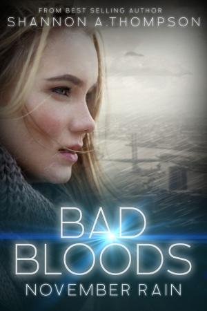 Cover of the book Bad Bloods: November Rain by Patricia Wooster
