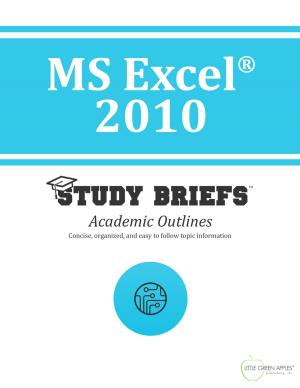 Cover of the book MS Excel® 2010 by Little Green Apples Publishing, LLC ™