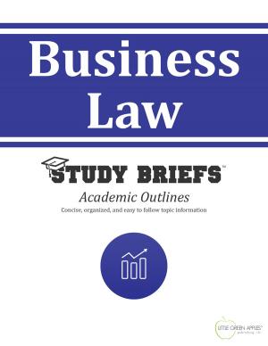 Cover of the book Business Law by Little Green Apples Publishing, LLC ™