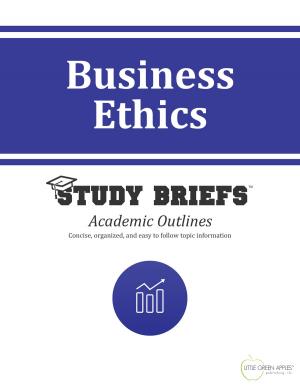 Cover of the book Business Ethics by Little Green Apples Publishing, LLC ™
