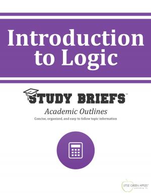 Cover of the book Introduction to Logic by Little Green Apples Publishing, LLC ™