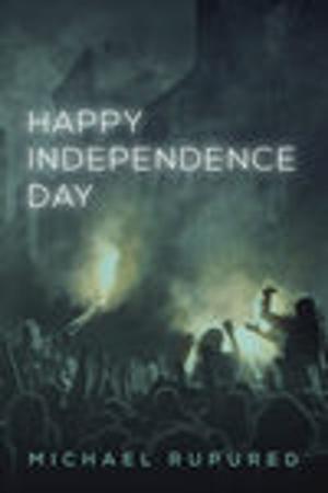 Cover of the book Happy Independence Day by Rowan McAllister