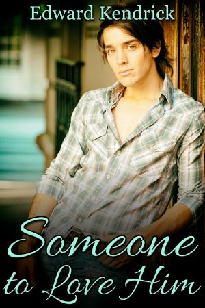 Cover of the book Someone to Love Him by J. Matthew Saunders