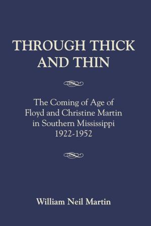 Cover of the book THROUGH THICK AND THIN by David K. Martineau