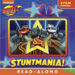 Cover of Stuntmania (Blaze and the Monster Machines)