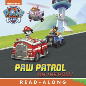 bigCover of the book PAW Patrol on the Roll! (PAW Patrol) by 