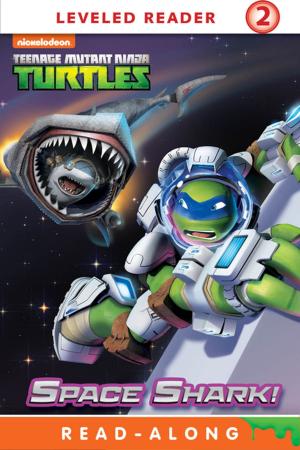 Book cover of Space Shark! (Teenage Mutant Ninja Turtles)