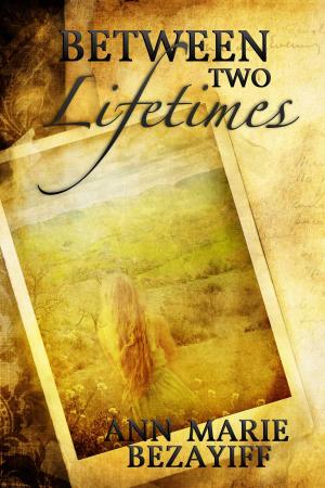 Cover of the book Between Two Lifetimes by Victoria Knightly