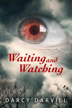 Cover of the book Waiting and Watching by Christy Poff