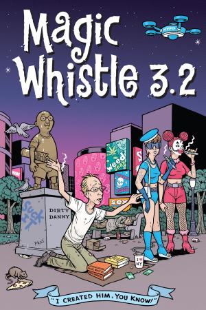 Cover of the book Magic Whistle 3.2 by Gabrielle Bell, Ulli Lust, Jeffrey Brown