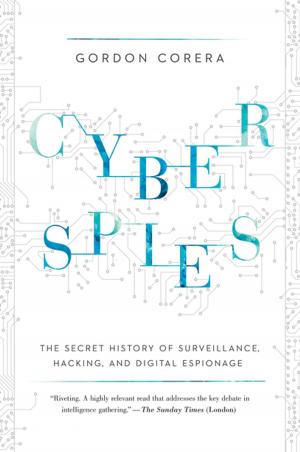 Cover of the book Cyberspies: The Secret History of Surveillance, Hacking, and Digital Espionage by Janet Spencer - Trivia Queen