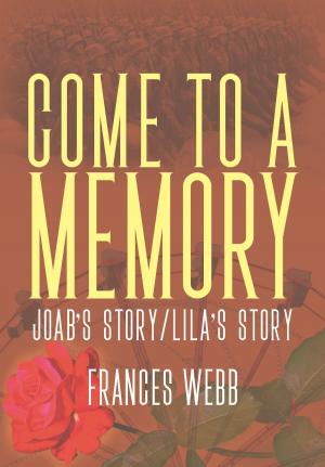 Cover of the book Come to a Memory by Glynis Bloomfield, Tiana Torres-Thomas