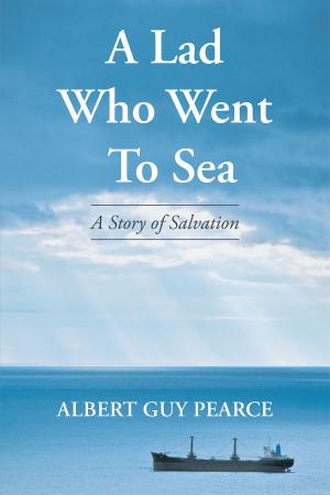bigCover of the book A Lad Who Went To Sea: A Story of Salvation by 