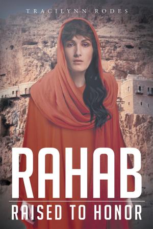 Cover of the book Rahab : Raised to Honor by Erika Baumgartner