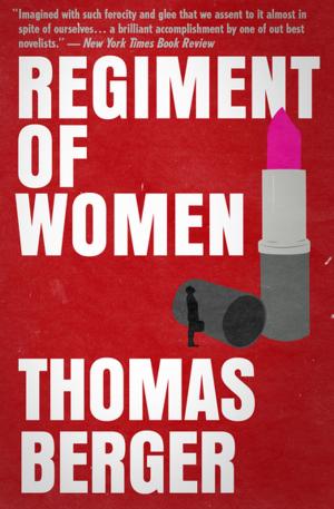 Cover of the book Regiment of Women by Jillian Kuhlmann