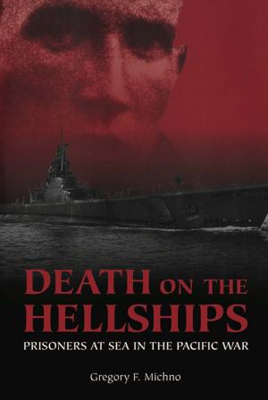 Cover of the book Death on the Hellships by General Douglas Macarthur