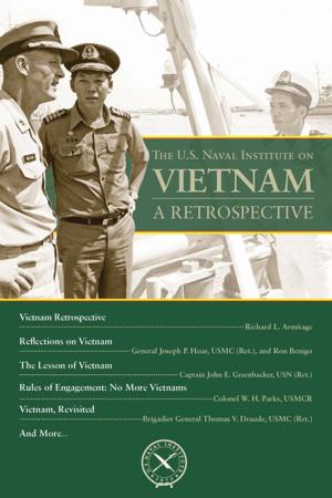Cover of the book The U.S. Naval Institute on Vietnam: A Retrospective by Yoshida Mitsuru, Richard Minear