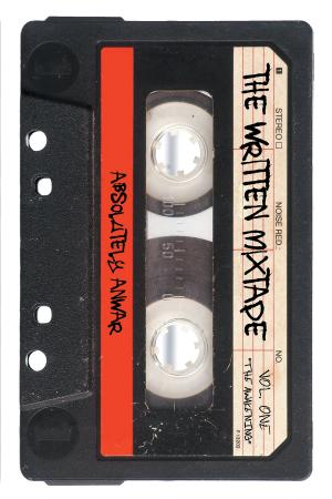 Cover of the book The Written Mixtape Vol. One "The Awakening" by M. D. Anderson and Nick Hanson