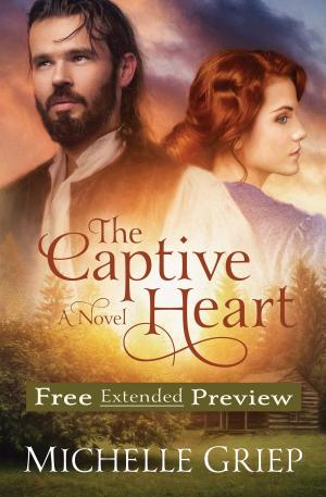 Cover of the book The Captive Heart (FREE PREVIEW) by Amanda Cabot