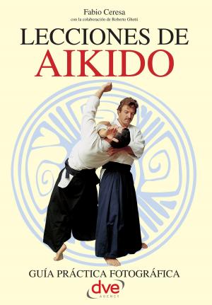 Cover of the book Lecciones de Aikido by Juan Ródenas Cerdá, Gloria Rossi Callizo