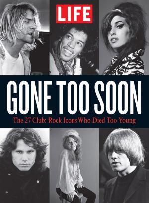Cover of the book LIFE Gone Too Soon by The Editors of Food & Wine