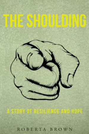 Cover of the book THE SHOULDING A Story of Resilience and Hope by Esperanza