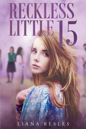 Cover of the book Reckless Little 15 by Jane Ann Lemen